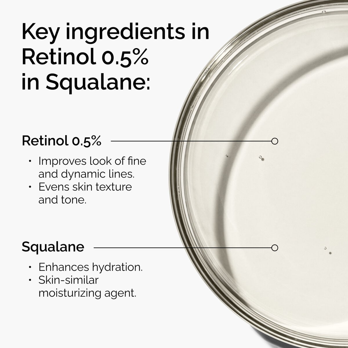retinol-0-5-in-squalane-b6 FY25-D41247-ORD-Web-PDP-Rtnl-05pct-Sql-1x1-EN-2a.jpg